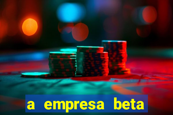 a empresa beta finalizou dezembro com 20 unidades