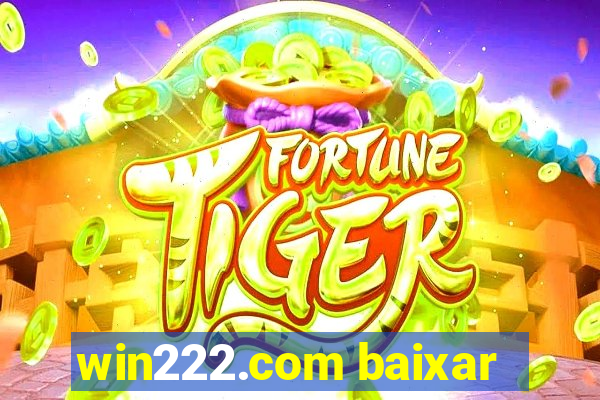 win222.com baixar