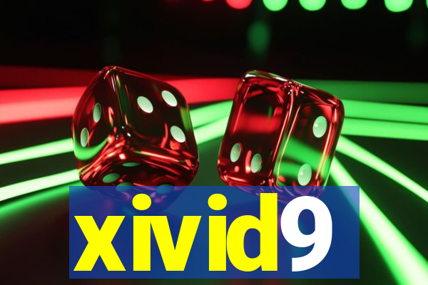 xivid9