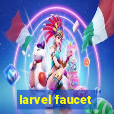 larvel faucet