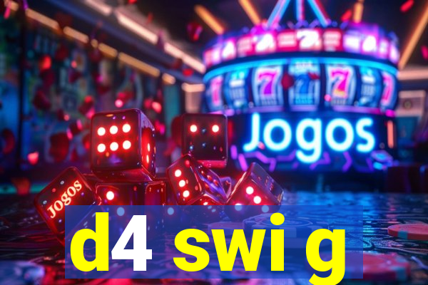 d4 swi g