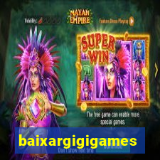 baixargigigames