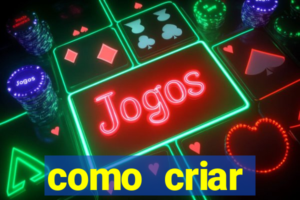 como criar plataforma de jogos de aposta