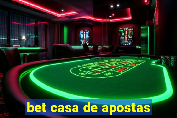 bet casa de apostas