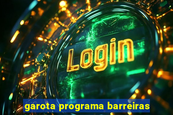 garota programa barreiras