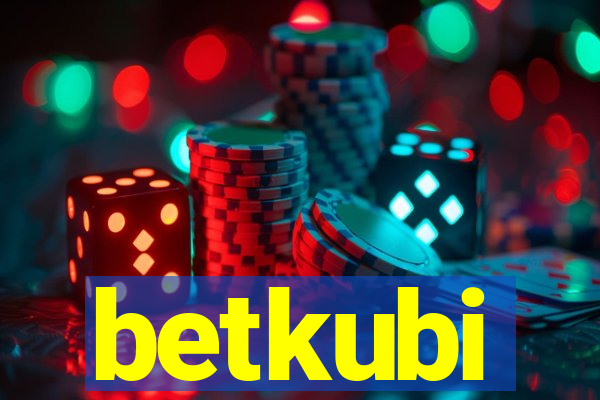 betkubi