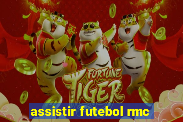 assistir futebol rmc