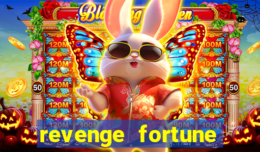 revenge fortune tiger 2