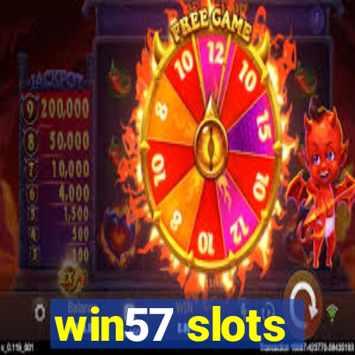 win57 slots