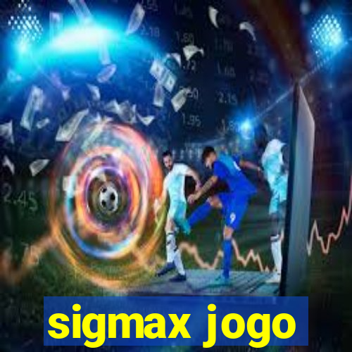 sigmax jogo