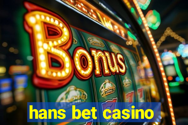 hans bet casino