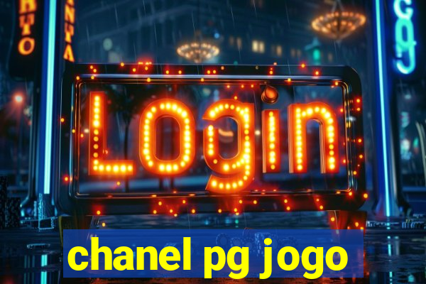 chanel pg jogo