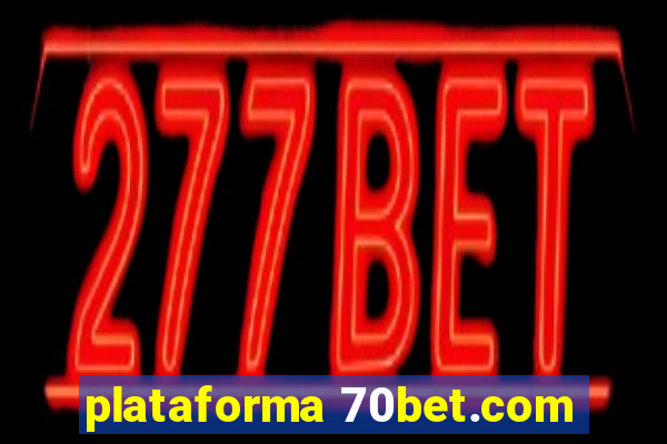 plataforma 70bet.com