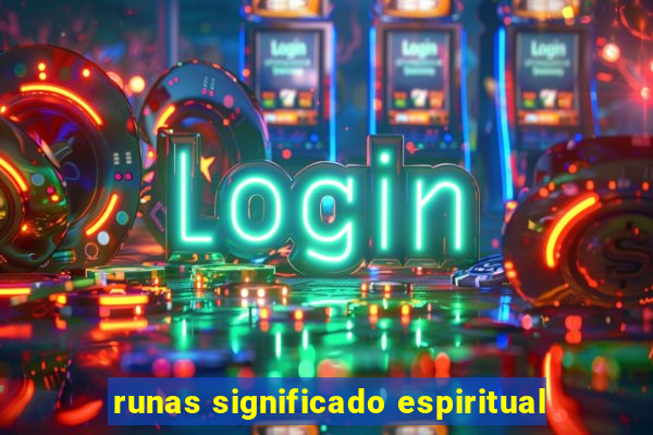 runas significado espiritual