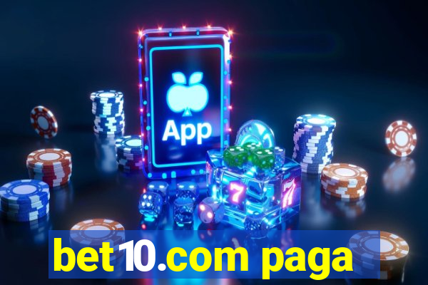 bet10.com paga