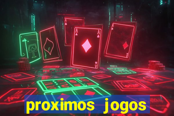 proximos jogos brasileirao serie a