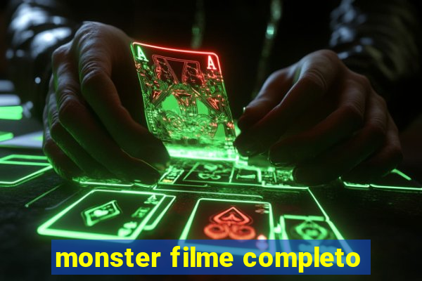 monster filme completo