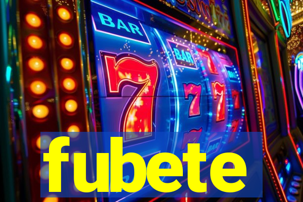 fubete