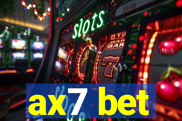 ax7 bet