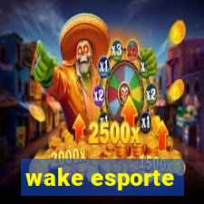 wake esporte