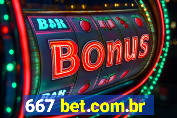 667 bet.com.br