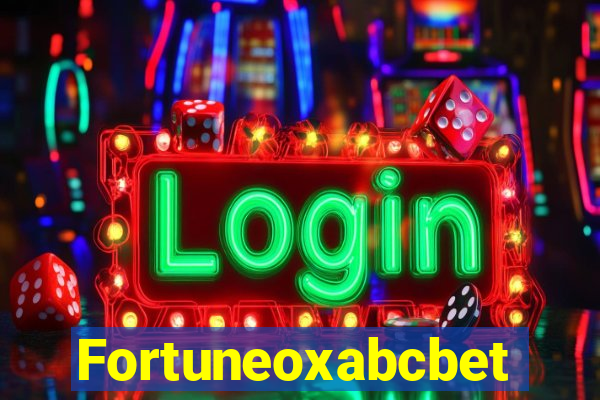 Fortuneoxabcbet