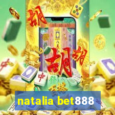 natalia bet888