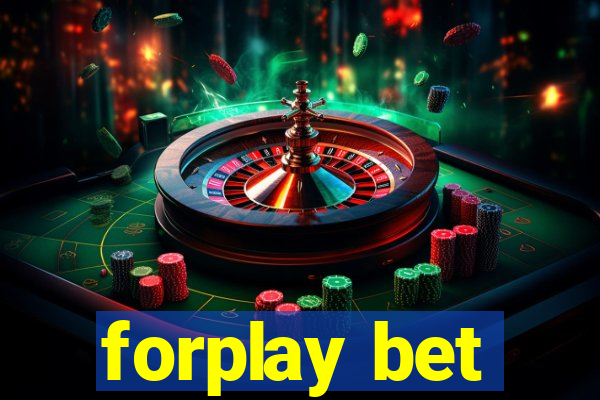 forplay bet