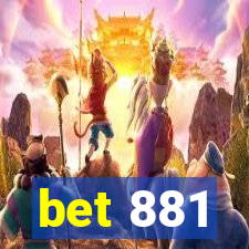 bet 881