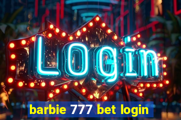 barbie 777 bet login