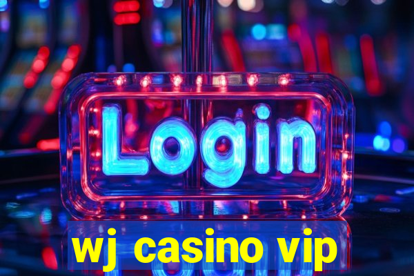 wj casino vip