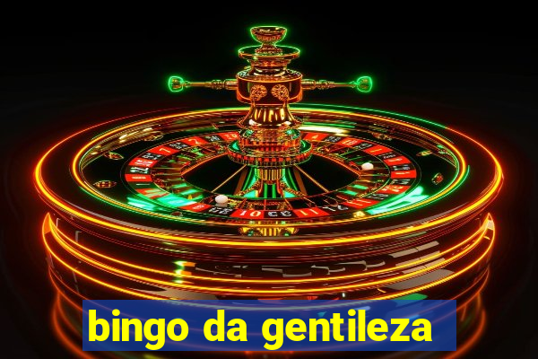 bingo da gentileza