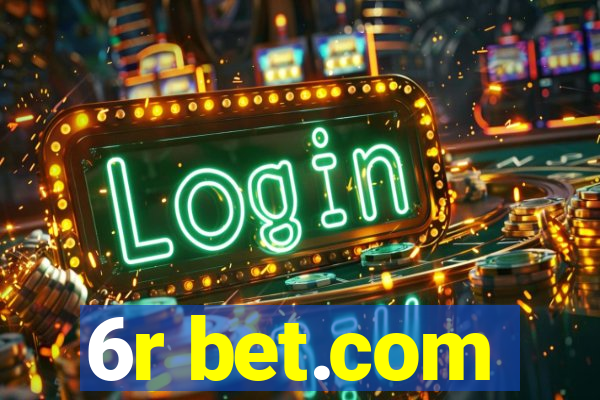 6r bet.com