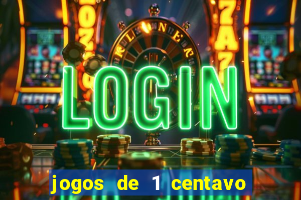 jogos de 1 centavo no esporte da sorte