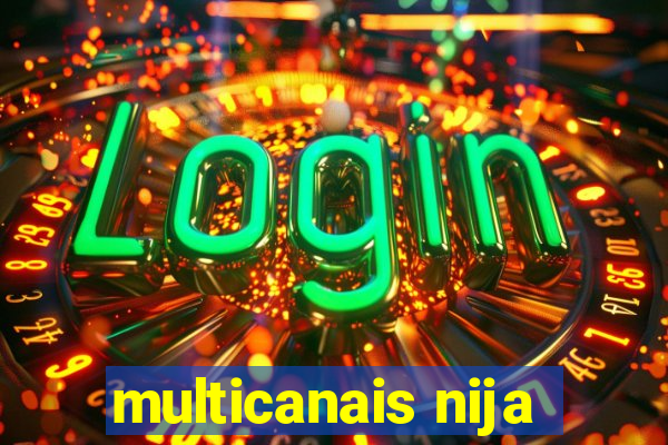 multicanais nija