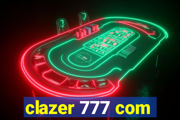 clazer 777 com