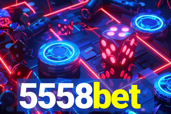 5558bet