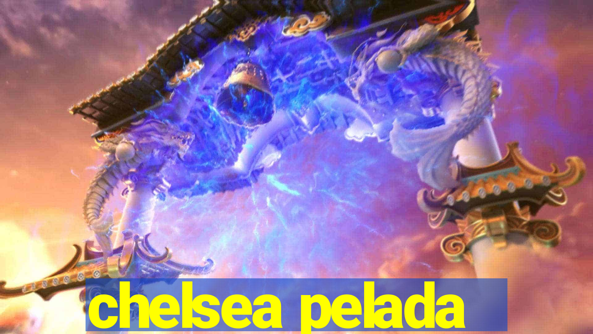 chelsea pelada