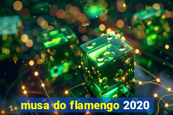 musa do flamengo 2020