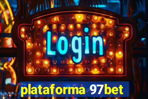 plataforma 97bet