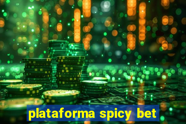 plataforma spicy bet