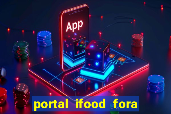 portal ifood fora do ar