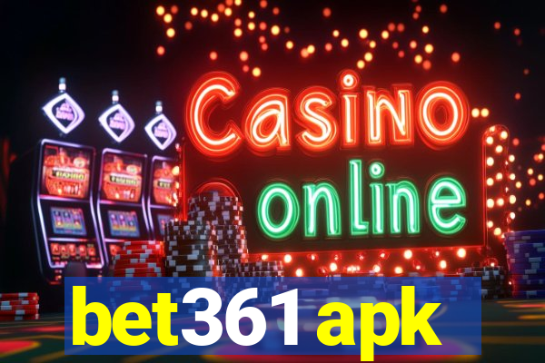 bet361 apk