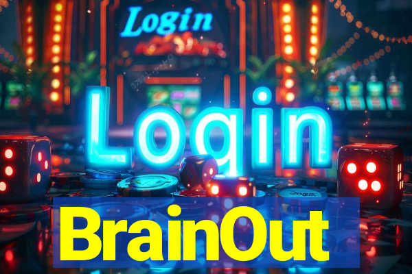 BrainOut