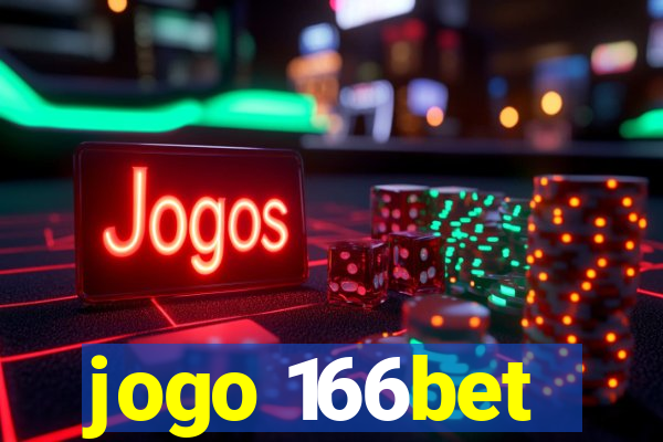 jogo 166bet