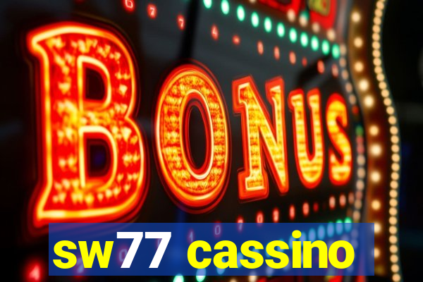 sw77 cassino