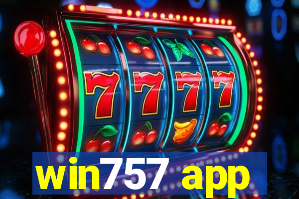 win757 app