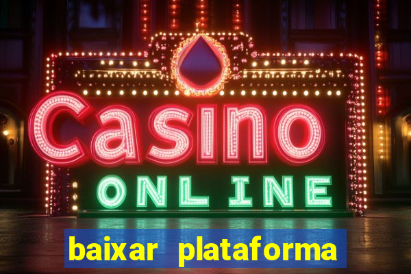 baixar plataforma 234 vip