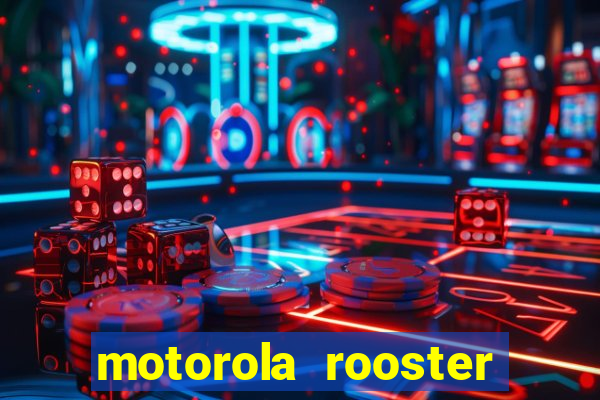 motorola rooster alarm sound download