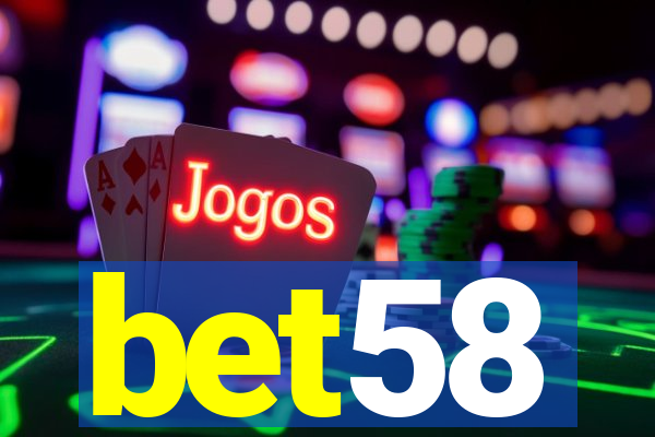 bet58